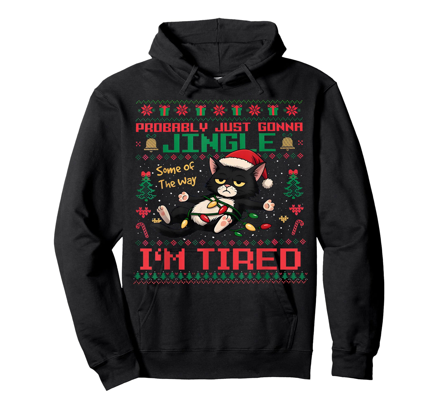 Funny Probably Just Gonna Jingle Some of The Way I'm Tired T-Shirt