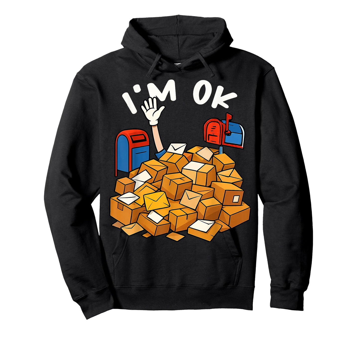 I'm OK Funny Postal Worker T-Shirt