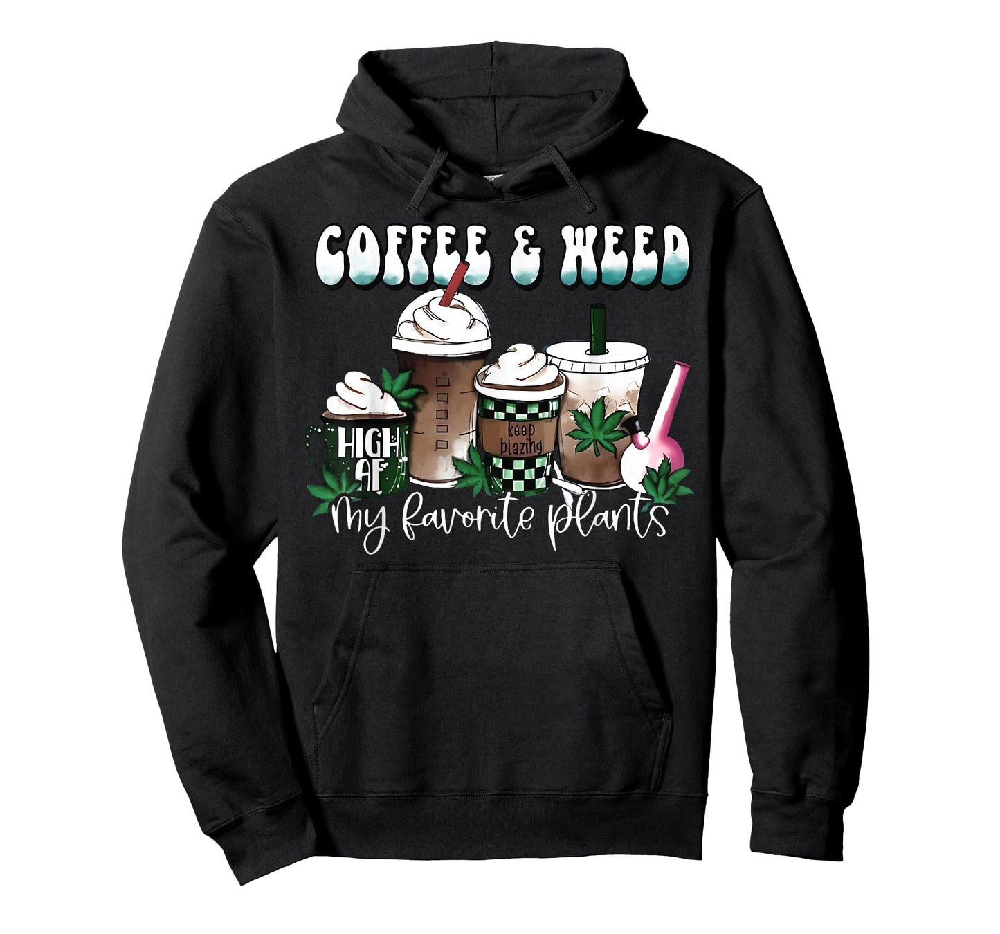 Coffee And Weed My Two Favorite Plants Pot Leaf Cannabis 420 T-Shirt