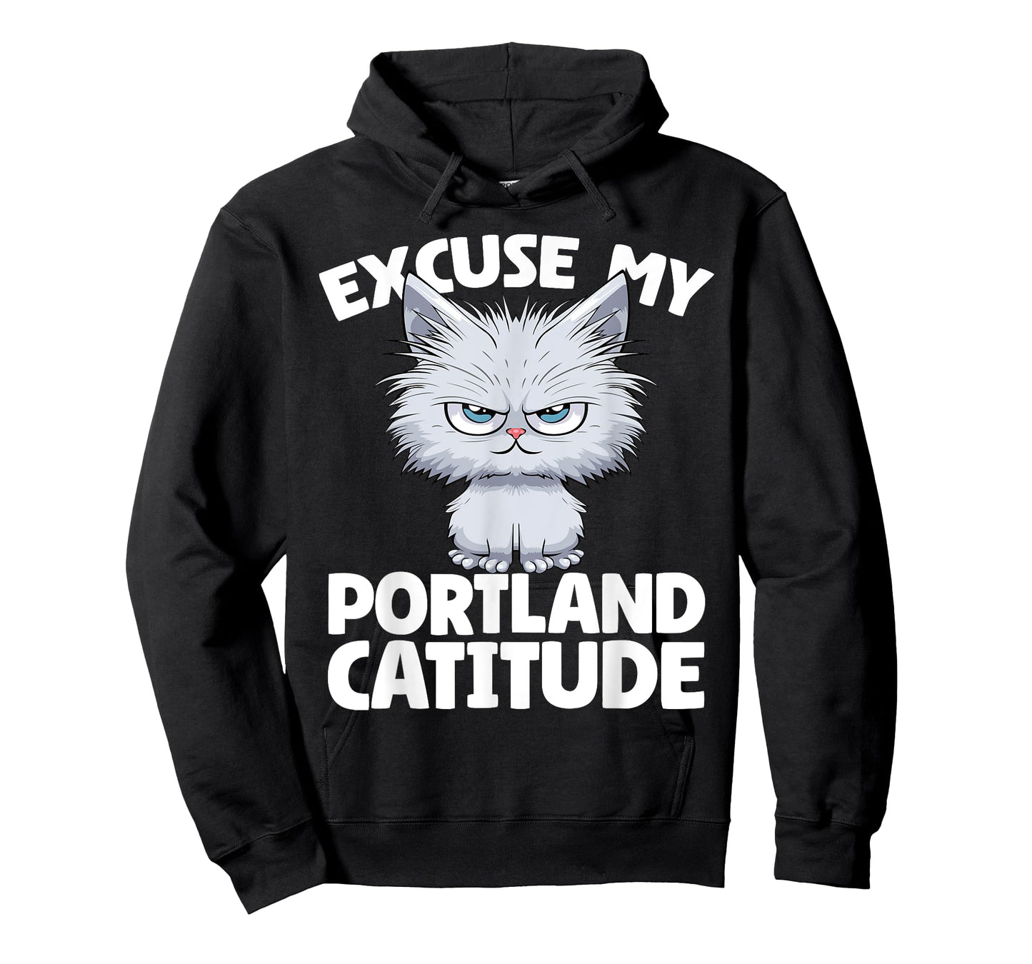 Excuse My Portland Catitude Portland Cat Attitude Men Women T-Shirt