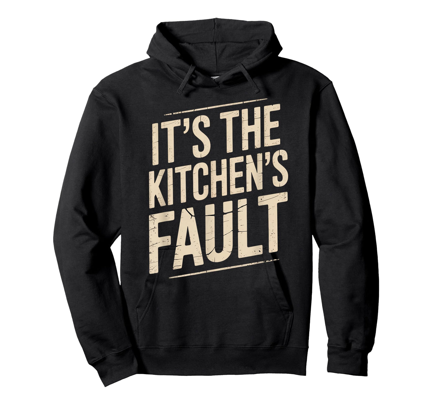 It's The Kitchen's Fault Funny Culinary Cook Foodie Waitress T-Shirt