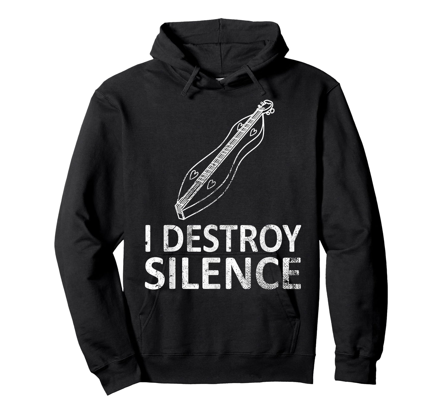 I Destroy Silence - Funny Dulcimer Players Music Humor Joke T-Shirt