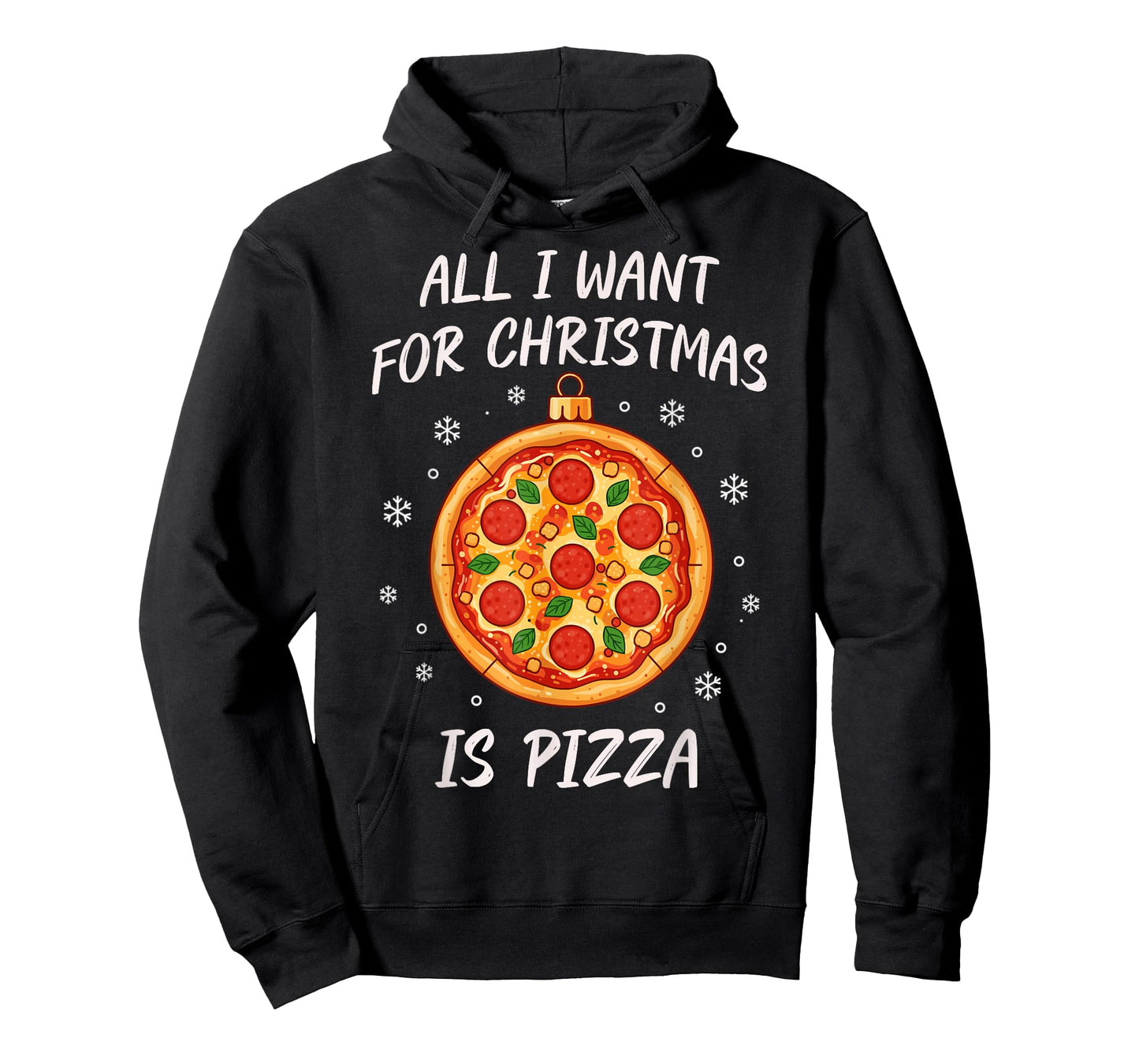 All I Want for Christmas is Pizza Funny Xmas T-Shirt