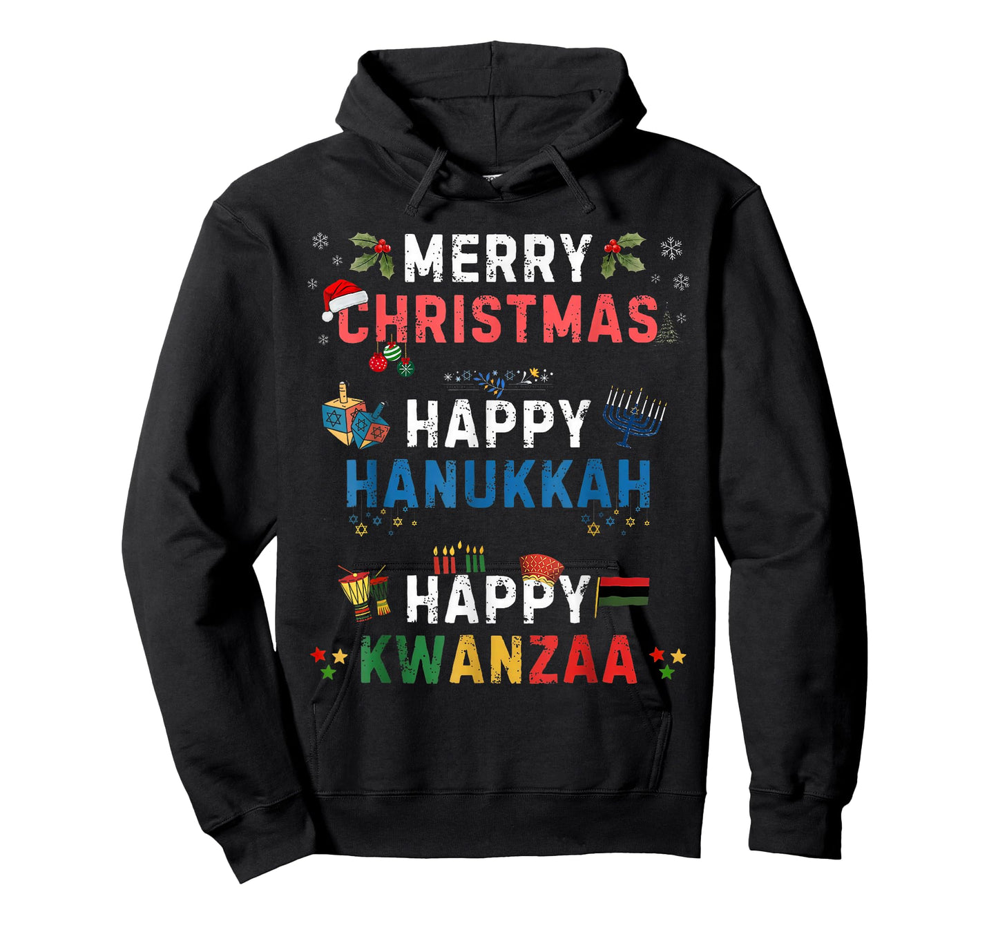 Merry Christmas Happy Hanukkah and Happy Kwanzaa Holidays T-Shirt