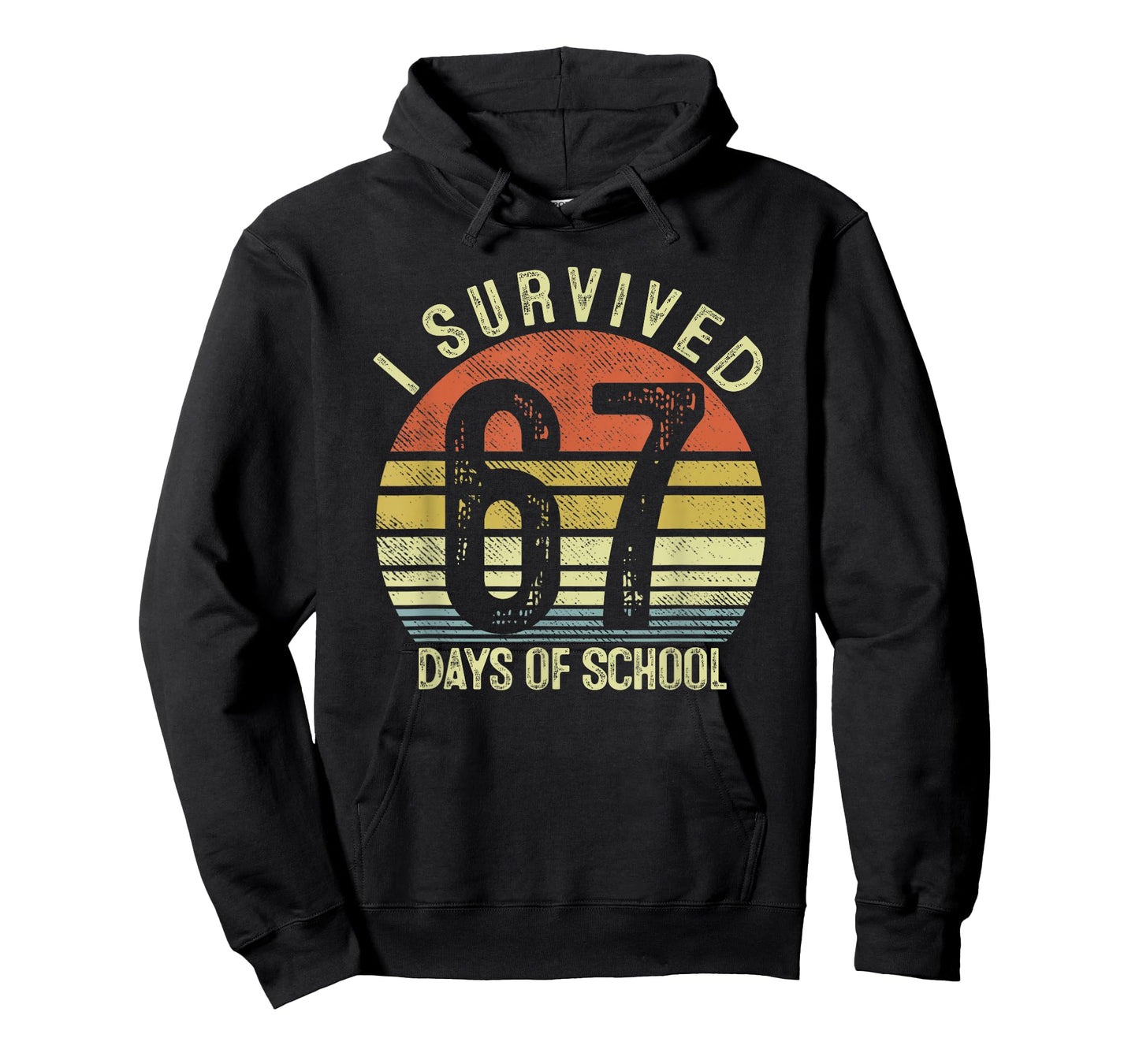 I Survived 67 Days of School Six Seven 6 7 Teachers Students T-Shirt