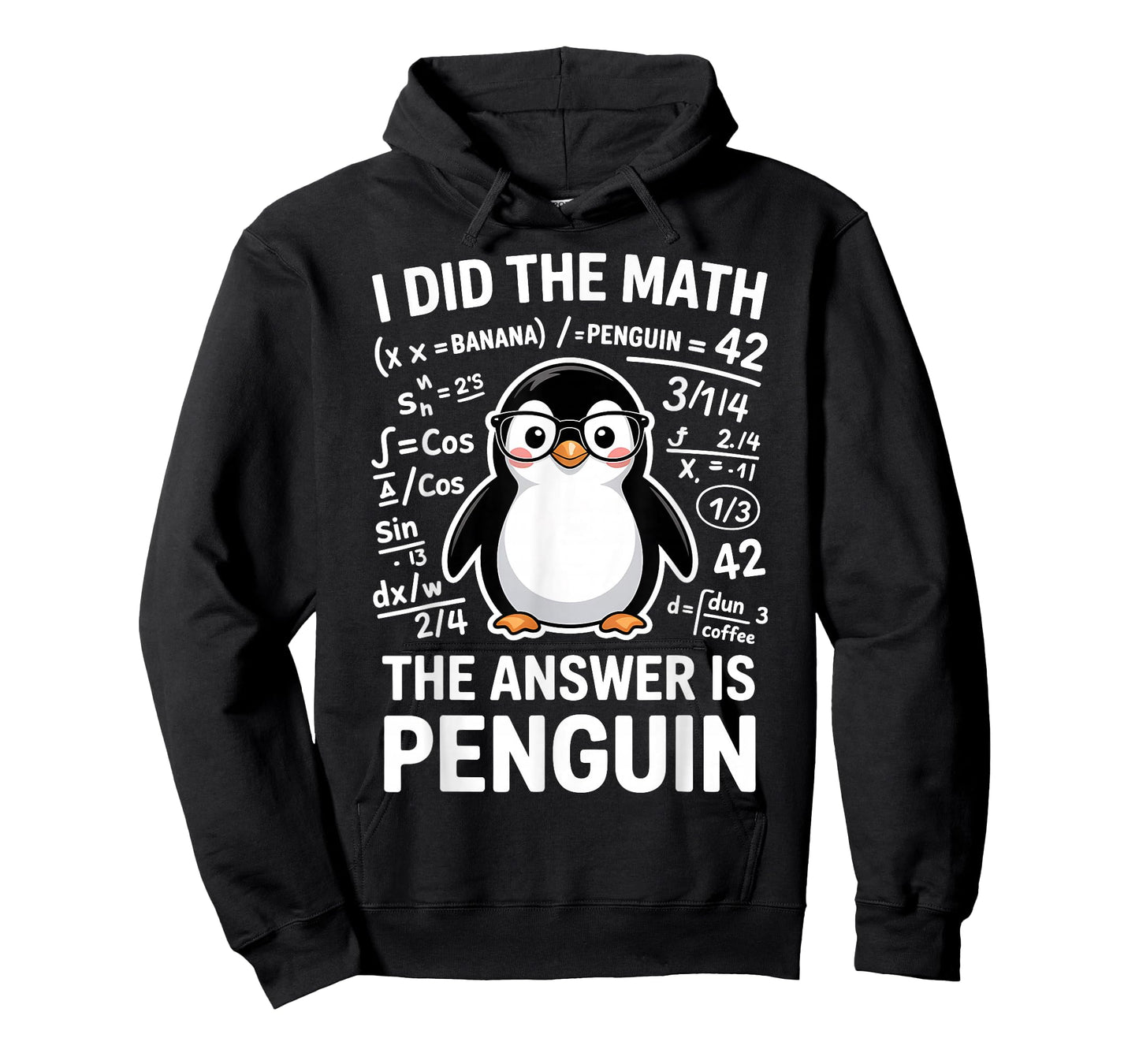 I Did The Math The Answer is Penguin Funny Math T-Shirt