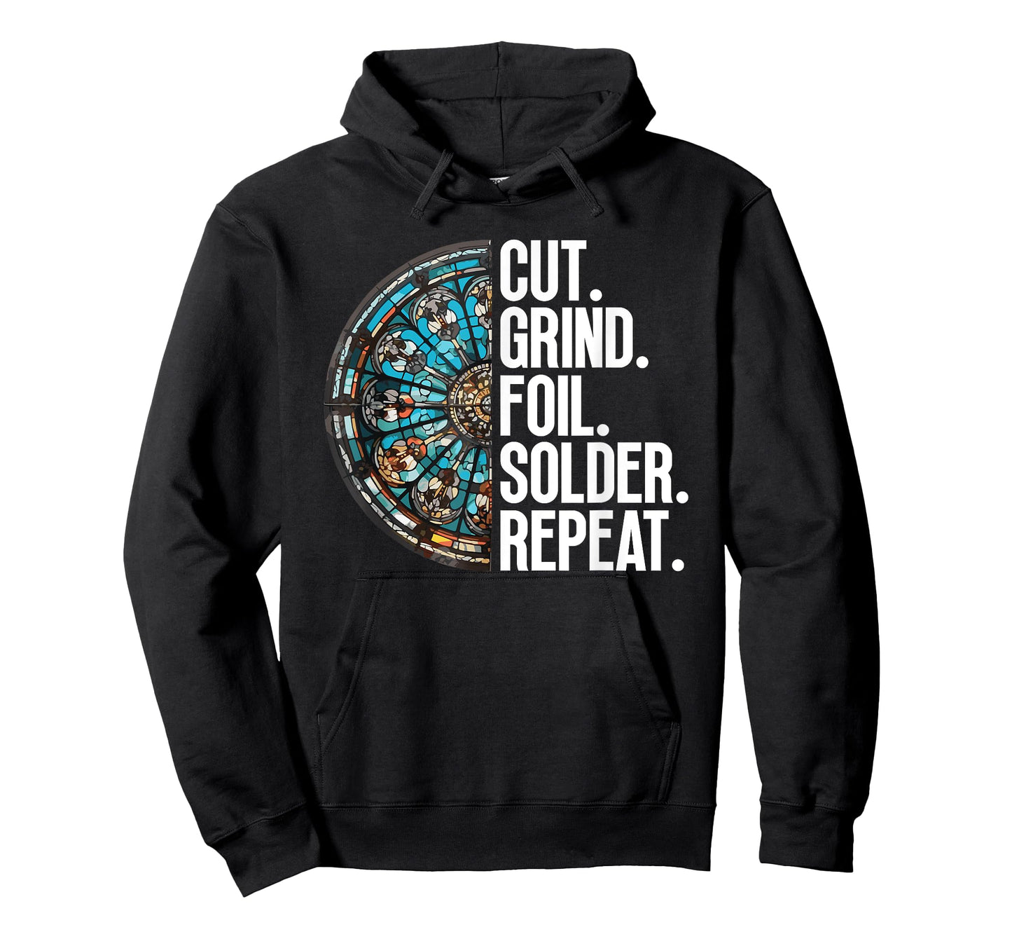 Cut. Grind. Foil. Solder. Repeat. - Stained Glass Artist T-Shirt
