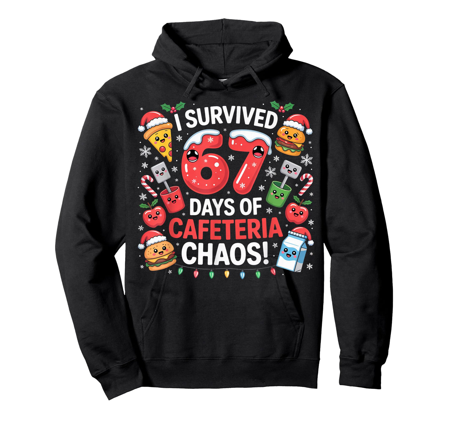 I Survived 67 Days of Cafeteria Chaos in Lunch Lady Xmas Tee T-Shirt