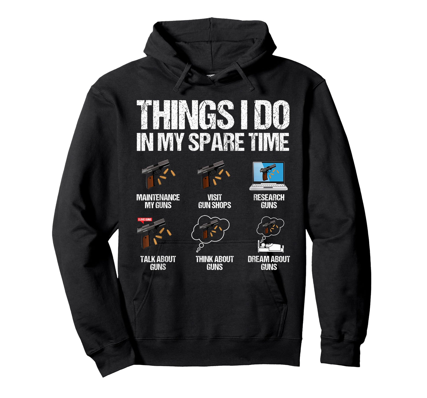 Things I Do In My Spare Time Funny Gun Lover Enthusiast T-Shirt