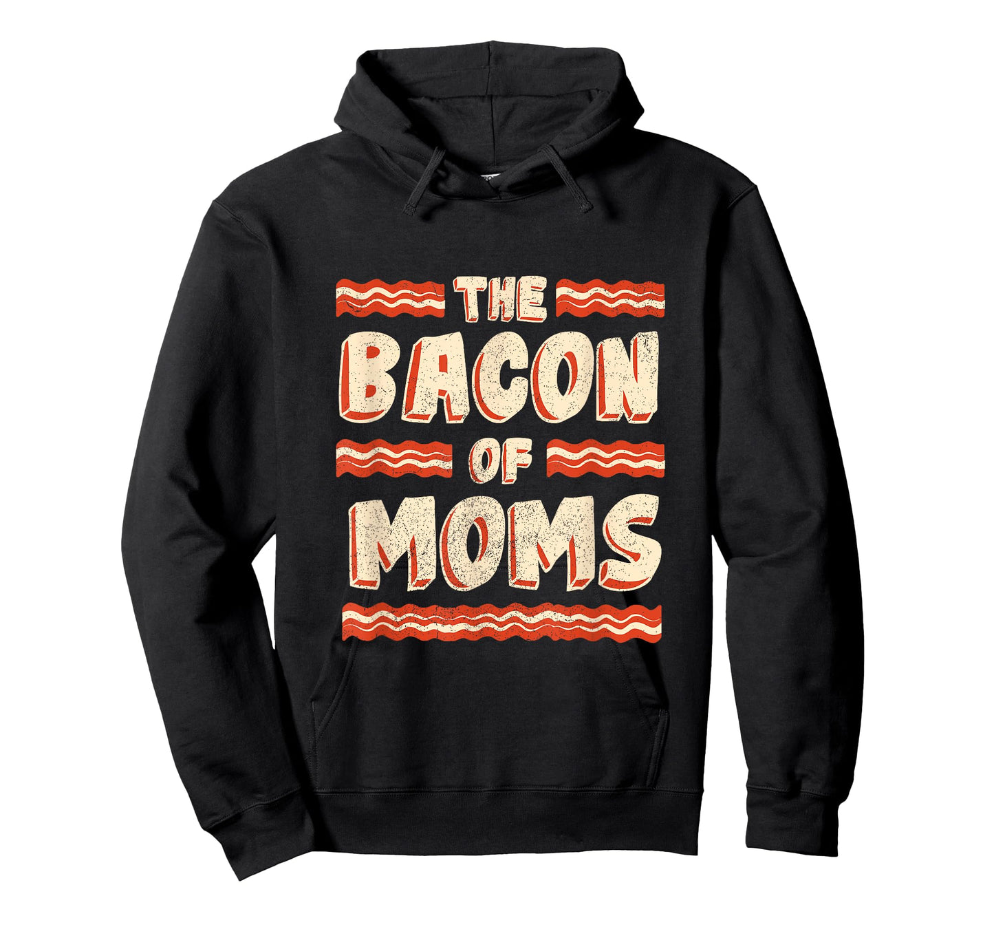 Bacon of Moms: Funny Mothers Day Bacon Joke T-Shirt
