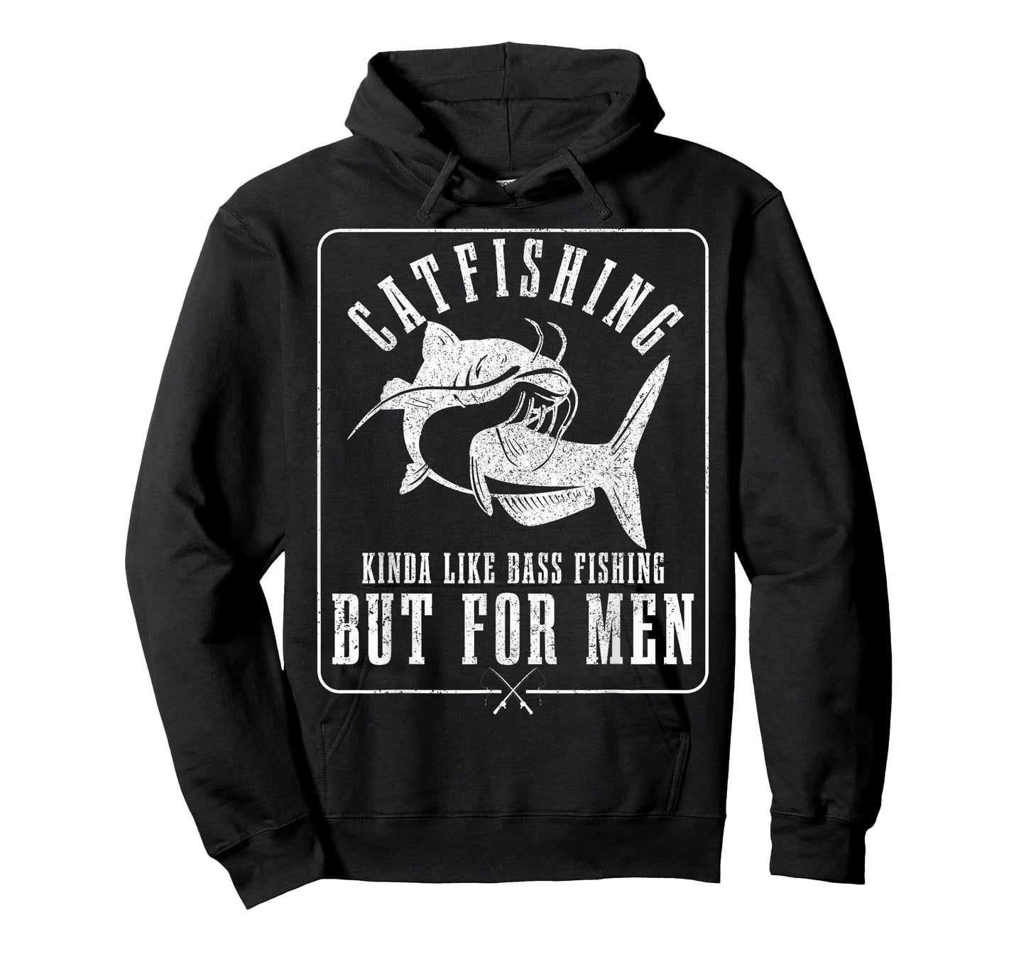 Catfishing Kinda Like Bass Fishing But for Men Funny Catfish T-Shirt