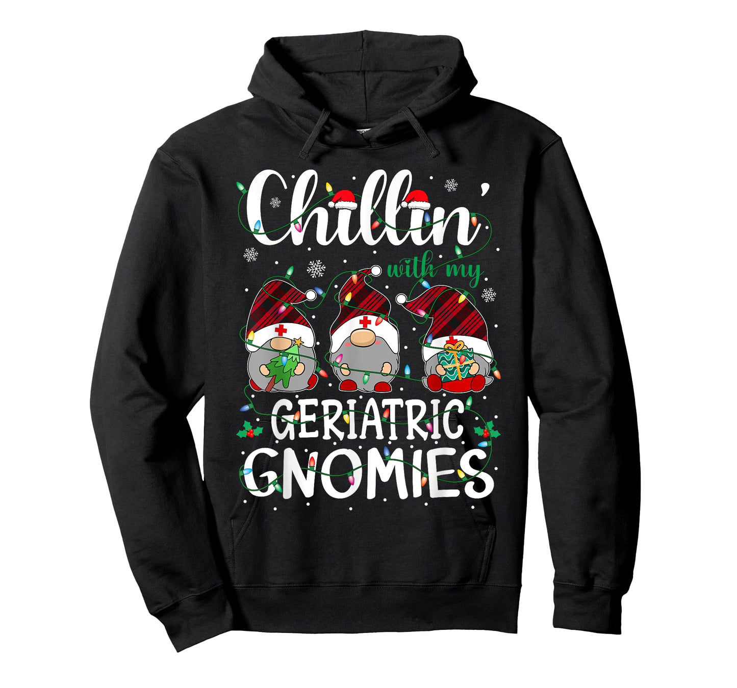 Chillin With My Geriatric Nurse Gnomies Gnomes Christmas T-Shirt