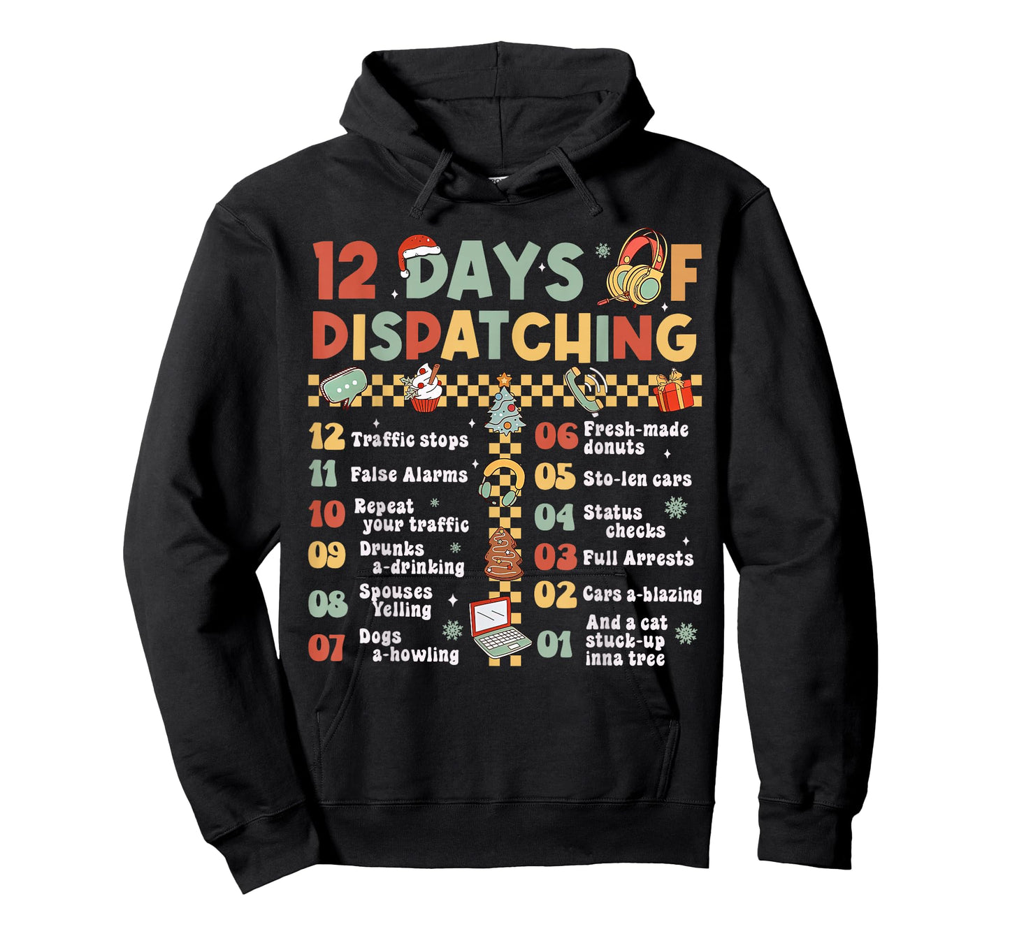 12 Days Of Dispatching 911 Dispatcher Christmas Pajama T-Shirt
