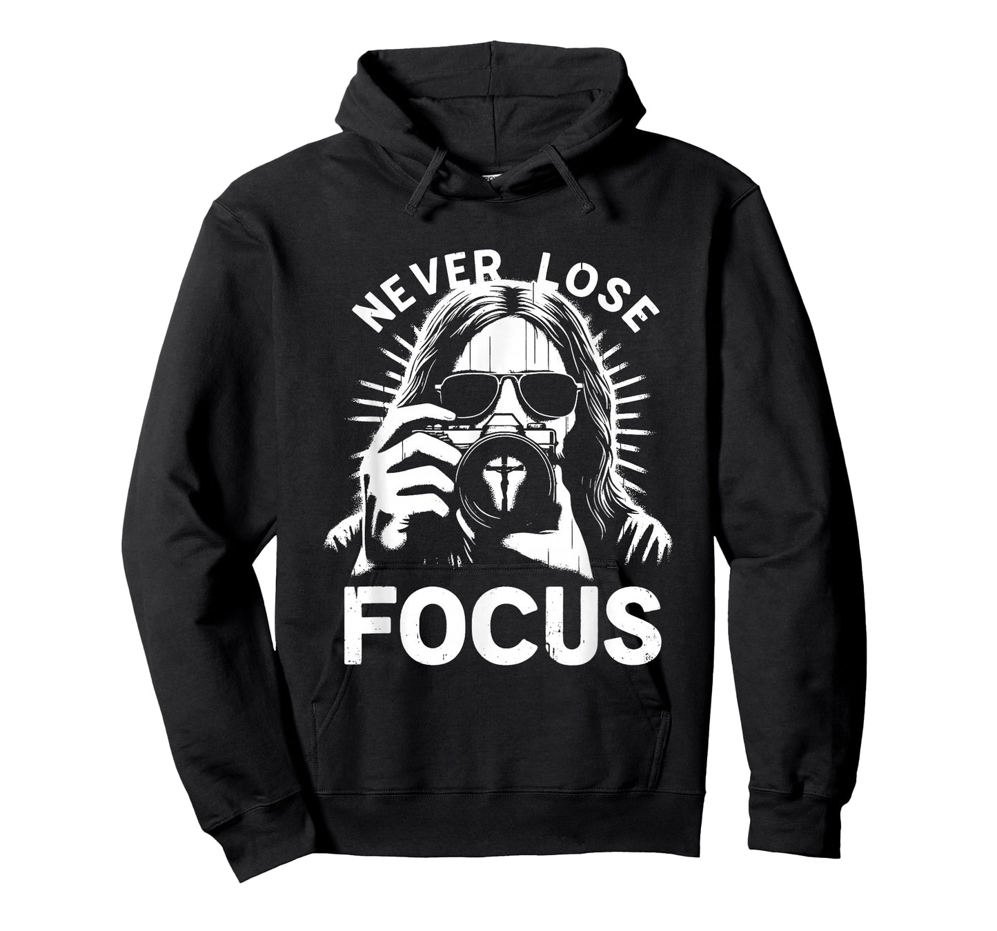 Never Lose Focus - Funny Jesus Christian Photography Lover T-Shirt