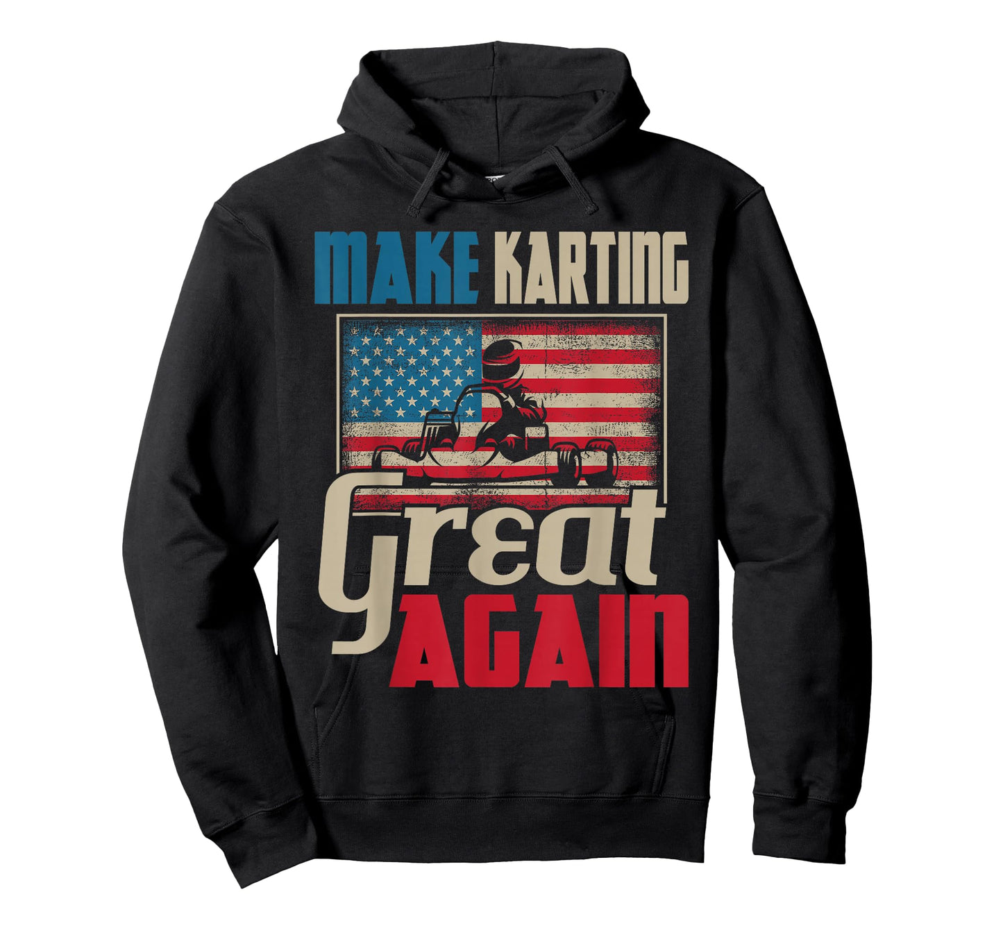 Make Karting Great Again - Go Kart Racing Racer Karting T-Shirt