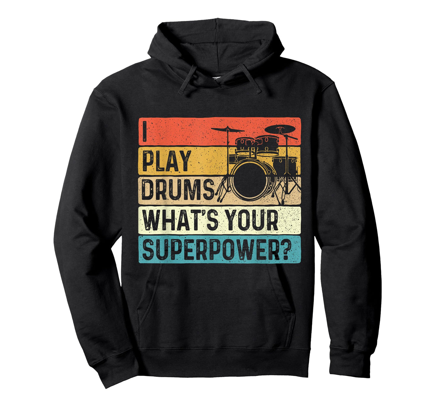 I Play Drums What's Your Superpower - Retro Drummer T-Shirt