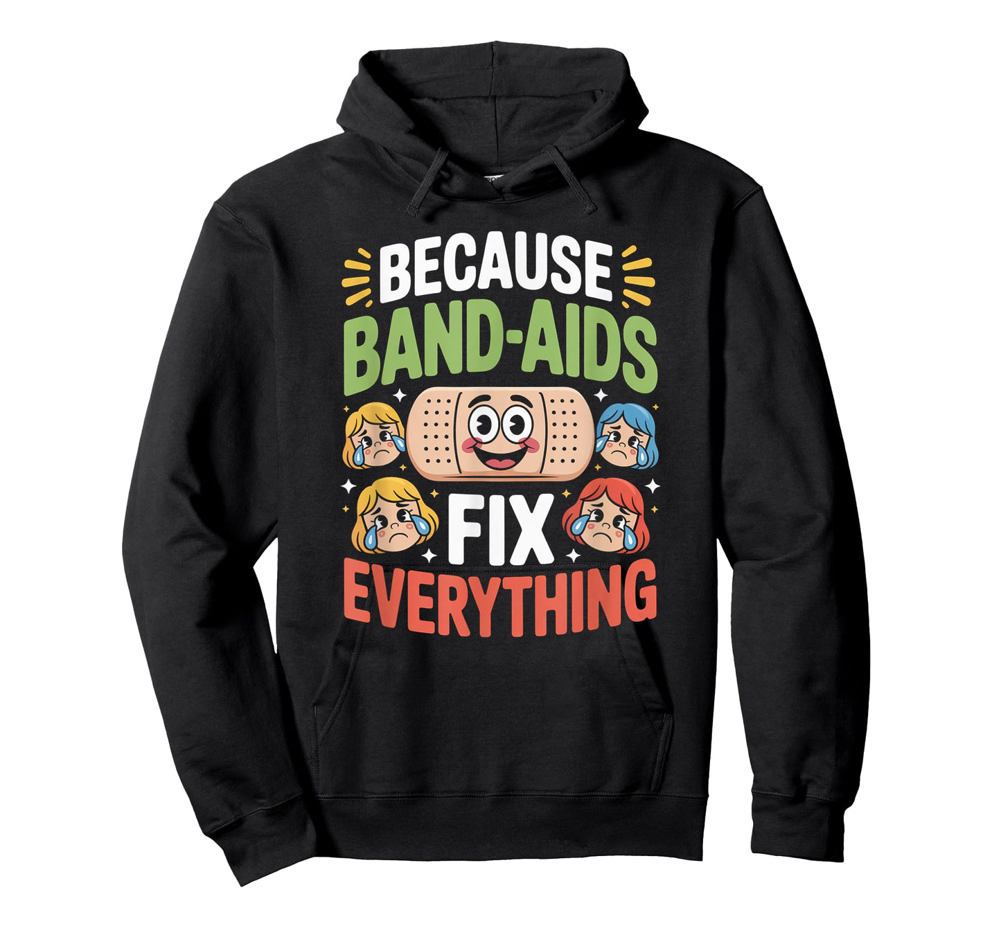 Band Aids Fix Everything Nursing School Nurse Appreciation T-Shirt