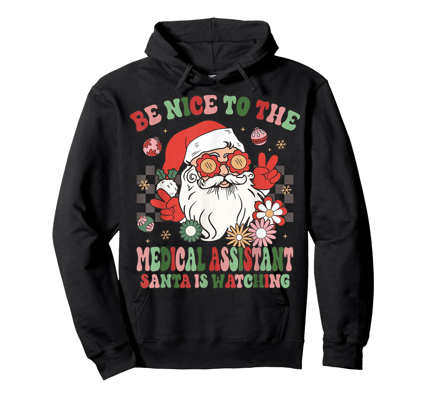 Christmas Be Nice To The Medical Assistant Santa Is Watching T-Shirt