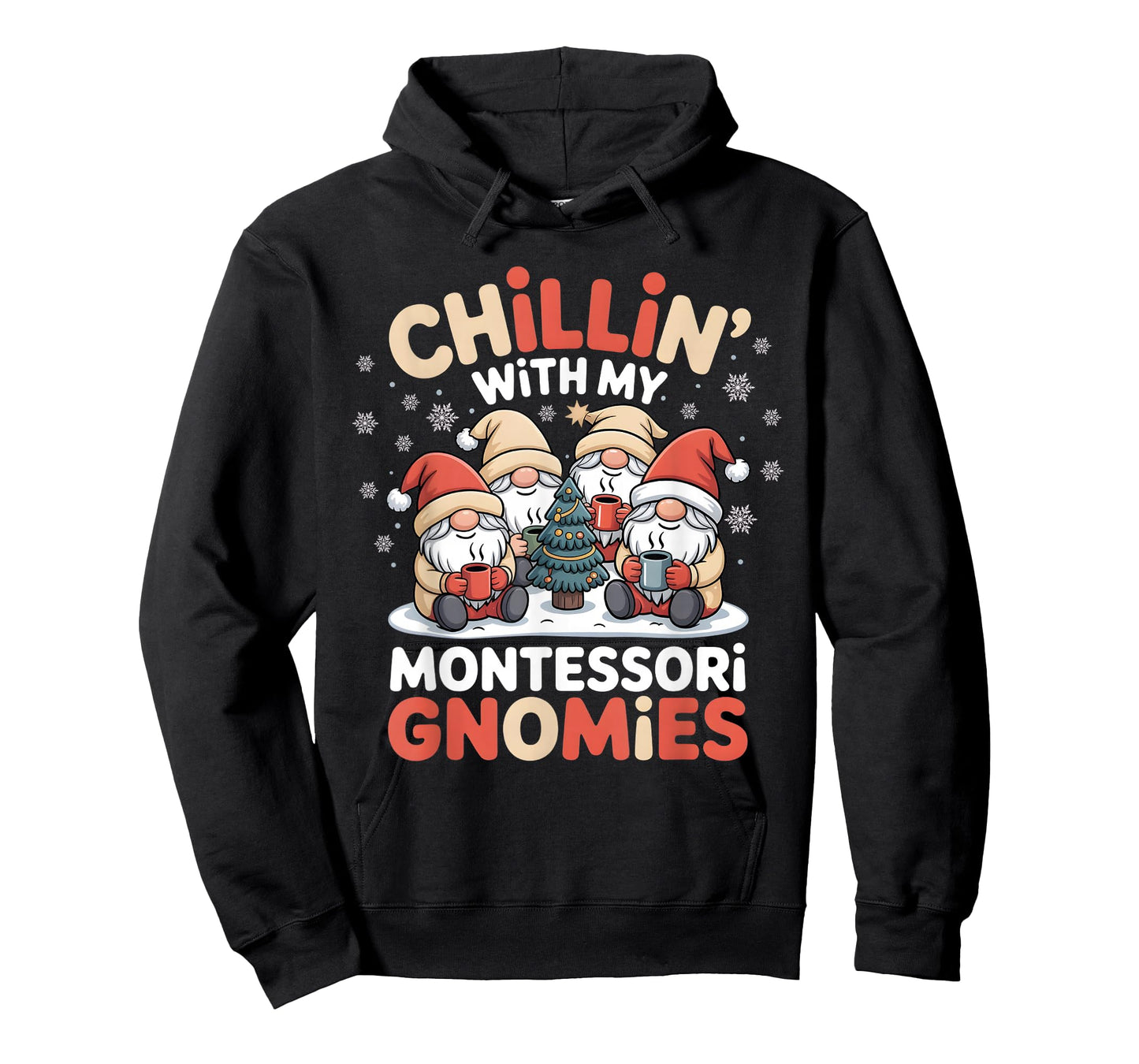 Chillin' with My Montessori Gnomies Matching Christmas T-Shirt
