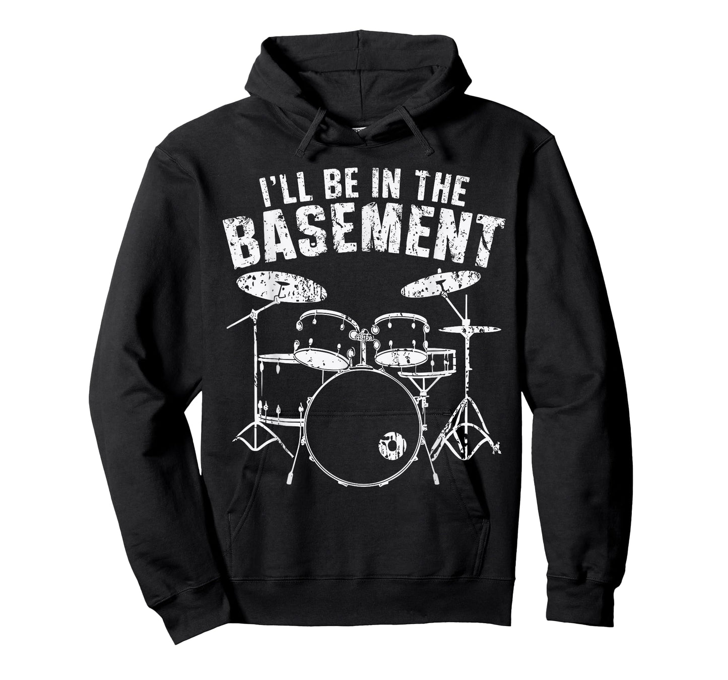 Drum I'll Be In The Basement Drumming Drummer T-Shirt
