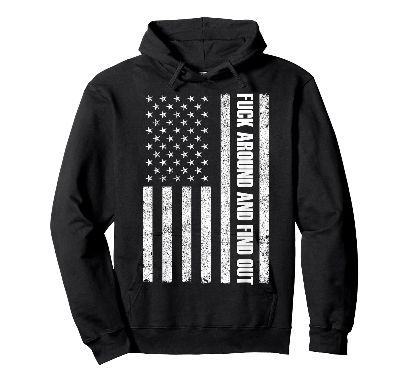Fuck Around And Find Out American Flag FAFO T-Shirt