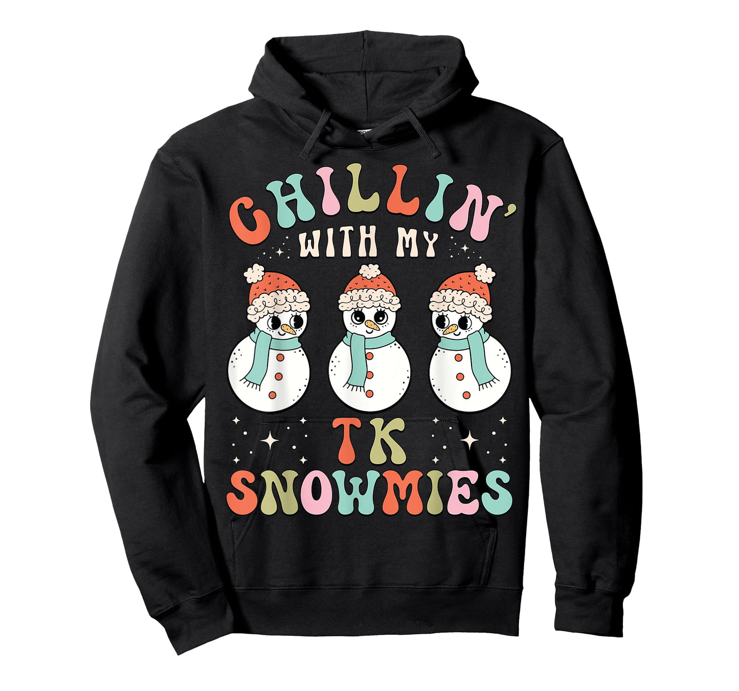 Chillin With My TK Snowmies Snowman Teacher Christmas Pajama T-Shirt
