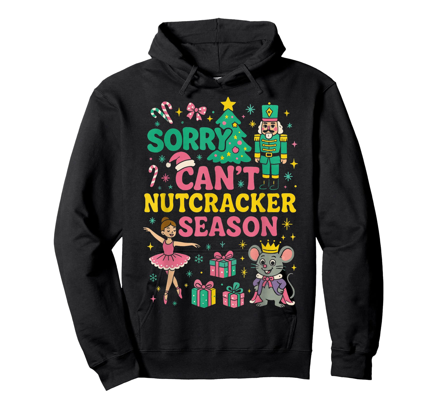 Sorry Can't Nutcracker Season Pajama Holiday Merry Christmas T-Shirt