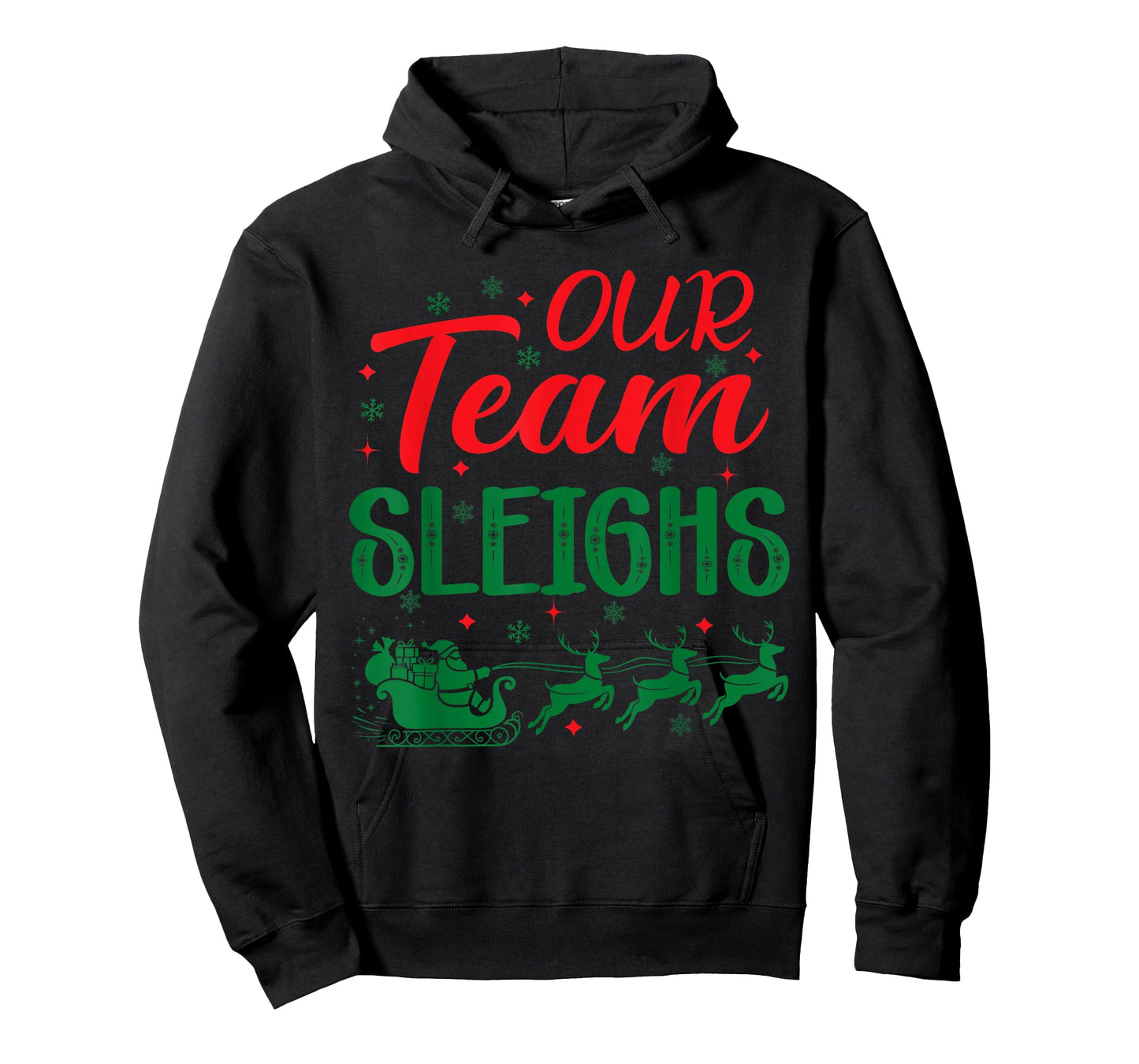 Our Team Sleighs Funny Christmas Work Team Holiday Matching T-Shirt