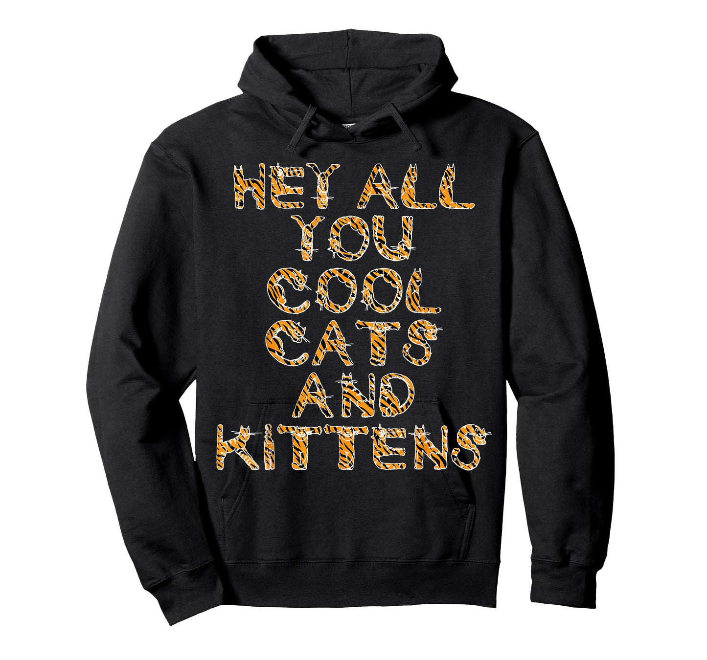 Hey All You Cool Cats and Kittens Tiger Letters T-Shirt