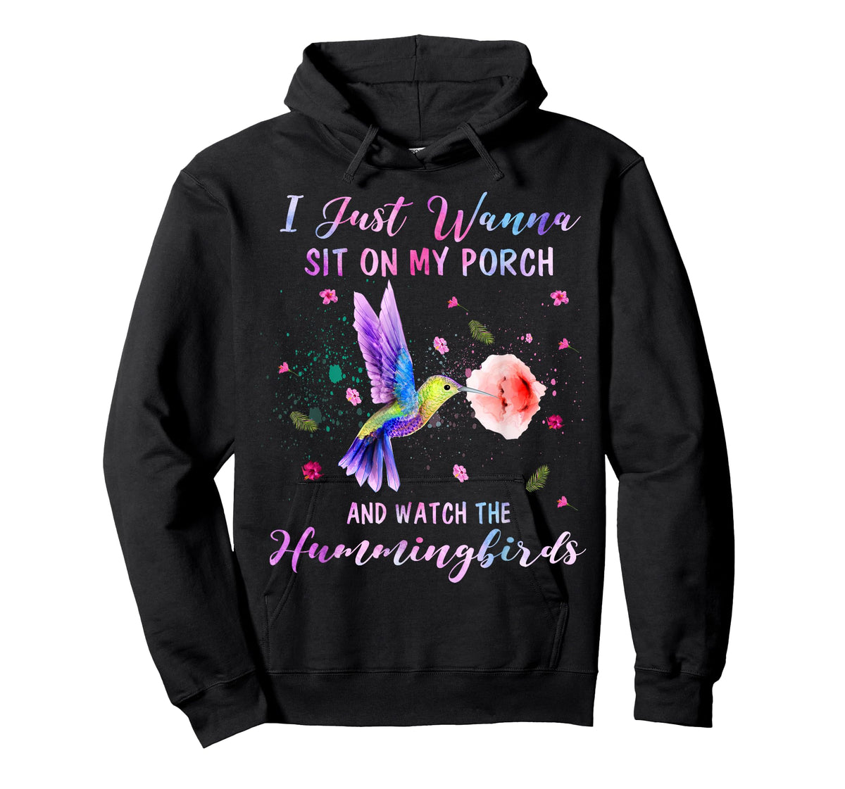 Sit On My Porch And Watch The Hummingbirds Funny Bird Lover T-Shirt