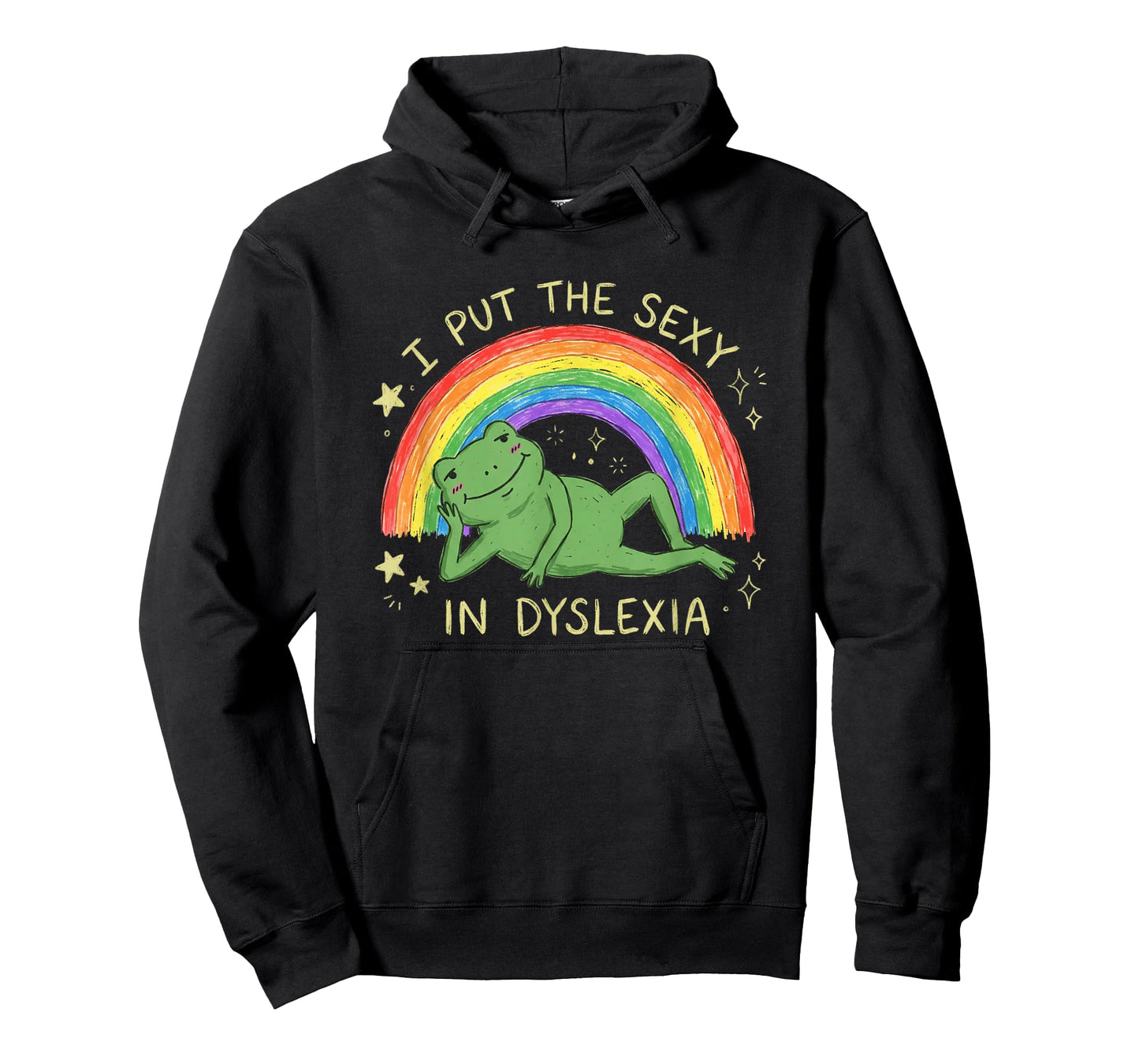 I Put The Sexy in Dyslexia Funny Frog Rainbow Neurodiversity T-Shirt