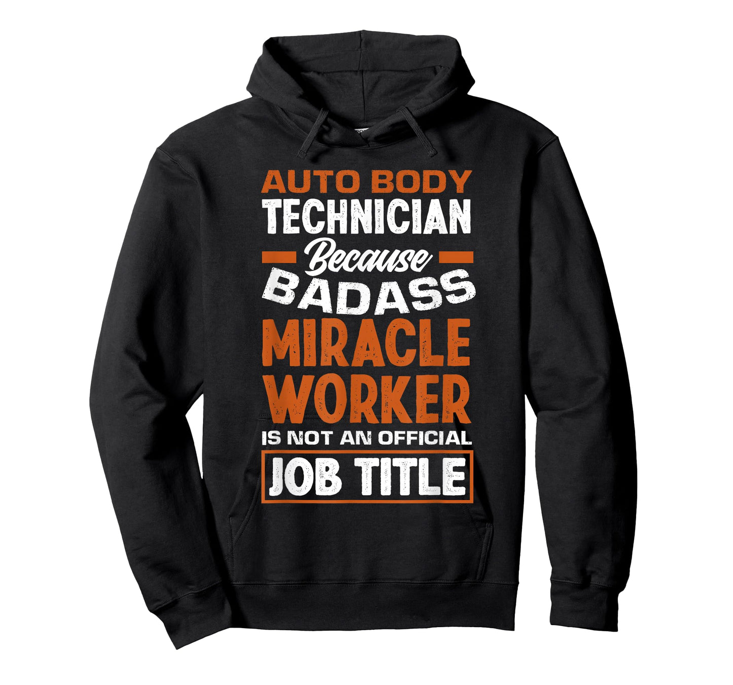 Badass Miracle Worker Funny Auto Body Technician T-Shirt