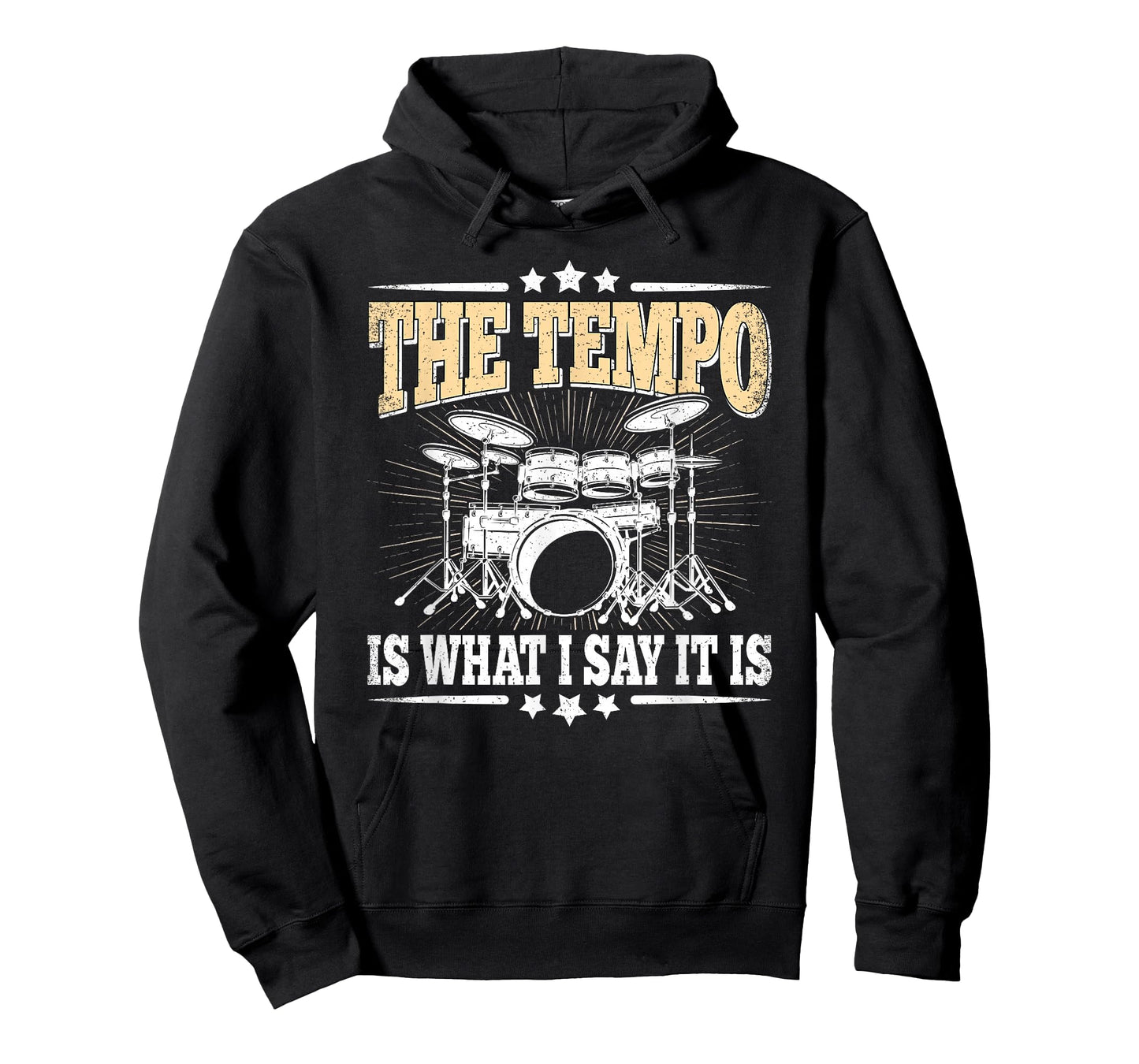 The Tempo is What I Say It is Drummer Drumming Drum Men Boys T-Shirt