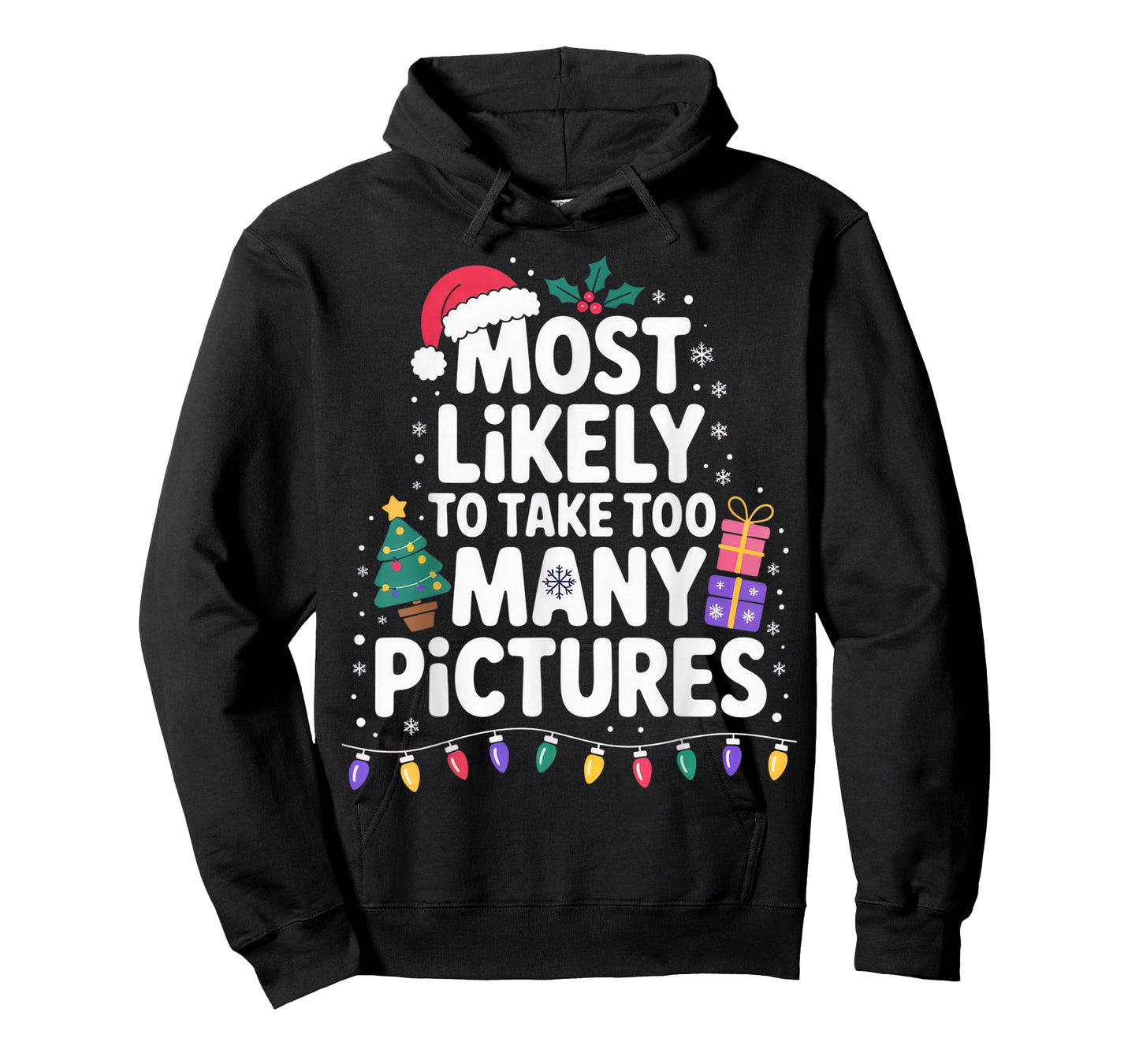 Most Likely to Take Too Many Pictures for Photo Enthusiasts T-Shirt