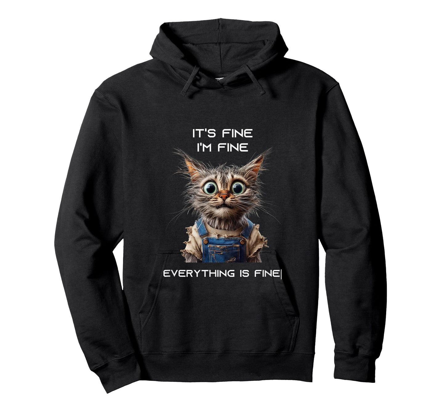 Sarcastic Funny Cat IT'S FINE I'M FINE EVERYTHING IS FINE T-Shirt