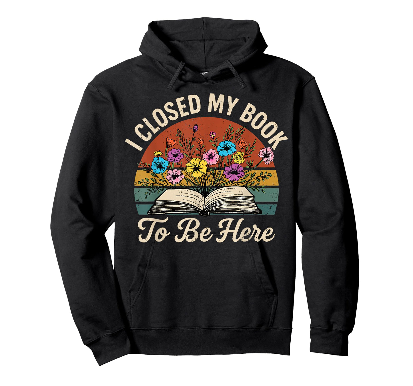 Retro Vintage Book Lover Reading I Closed My Book to Be Here T-Shirt