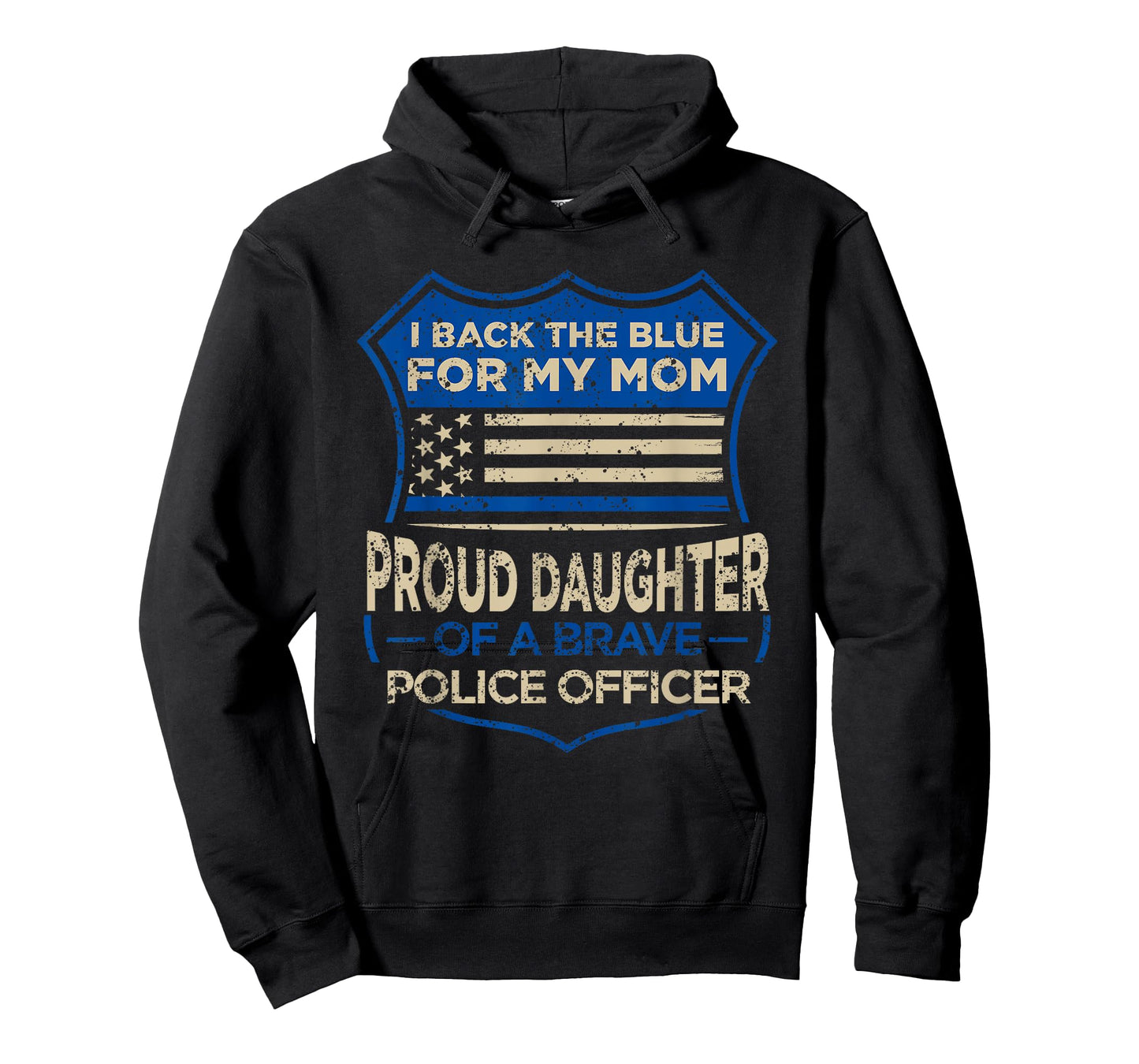 Blue Thin Line I Back The Blue For My Mom Proud Daughter T-Shirt
