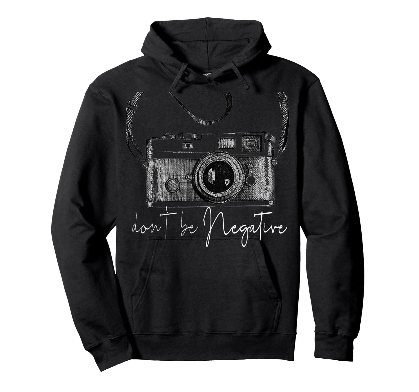 Funny Cute Photography gift Design - Dont be Negative photog T-Shirt