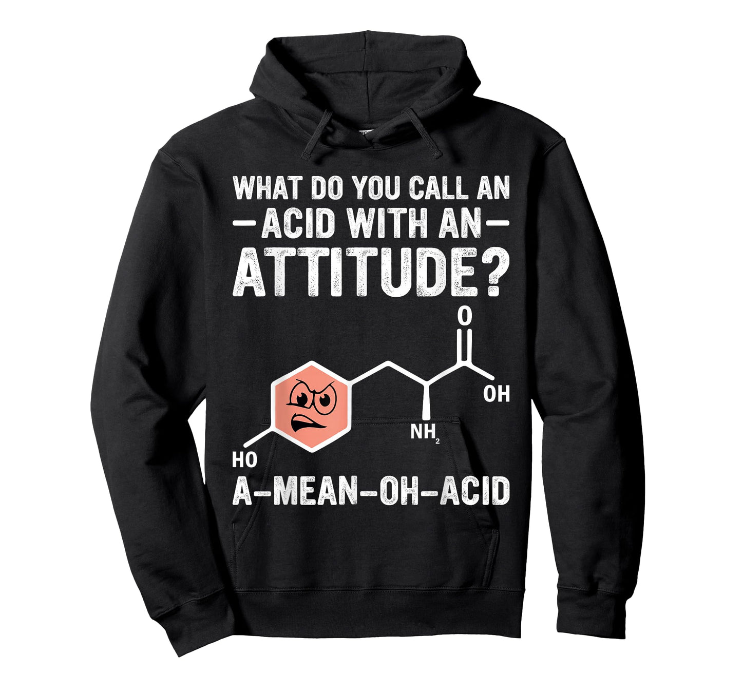 A Mean Oh Acid Humor Nerdy Chemistry Amino Acid T-Shirt