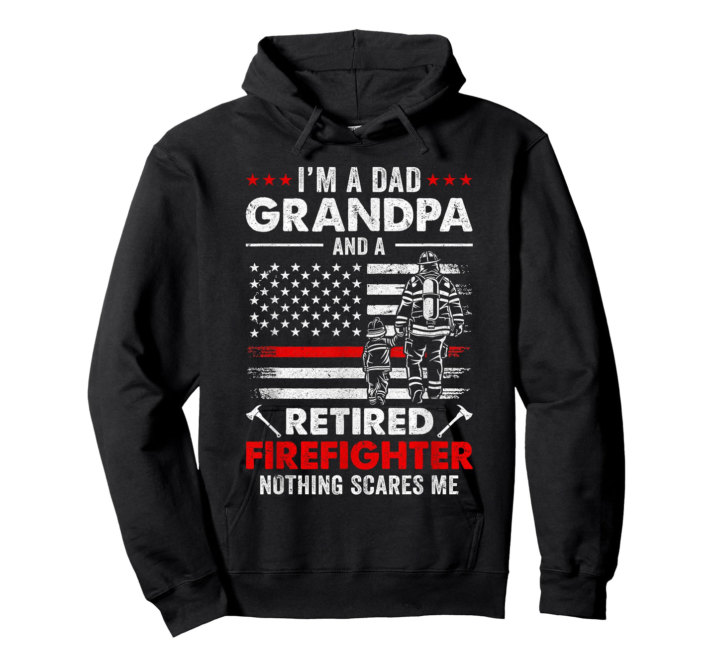 I'm A Dad Grandpa And A Retired Firefighter Father's Day T-Shirt