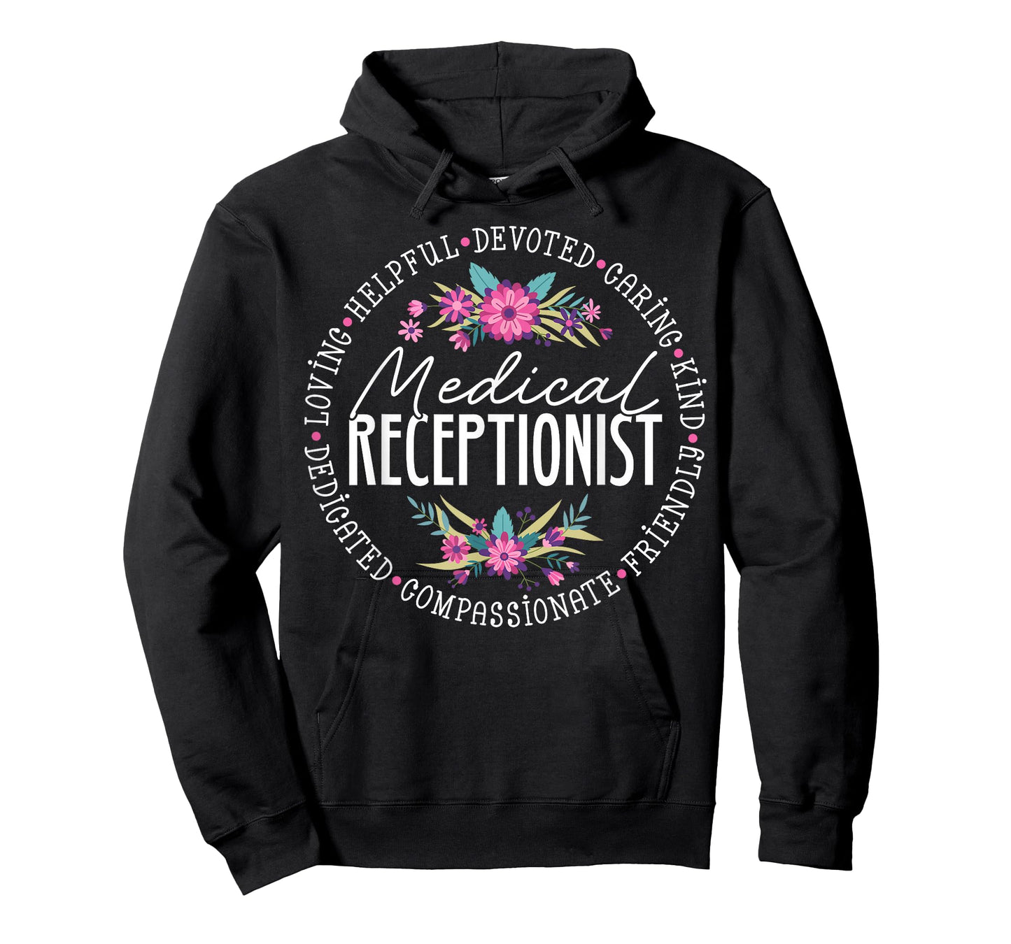 Cute Medical Receptionist Appreciation Floral T-Shirt