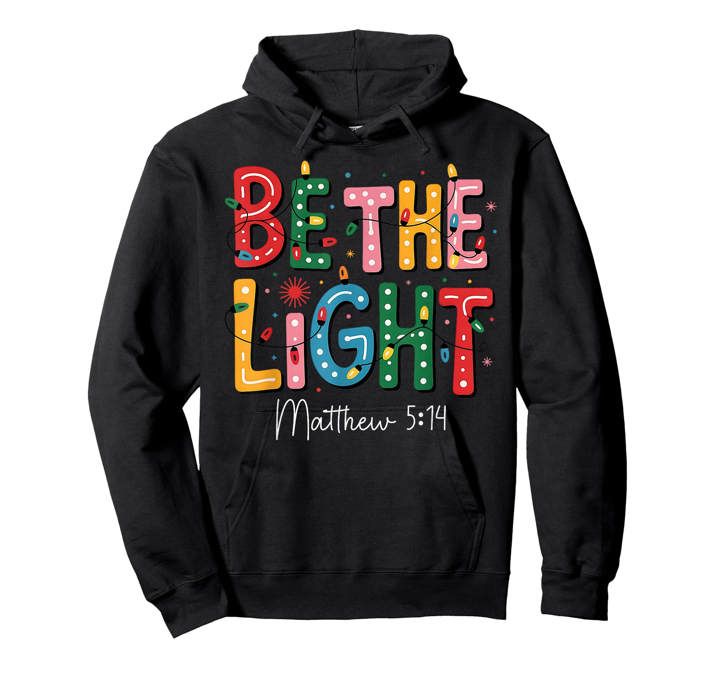 Be The Light Matthew 5:14 Xmas Jesus Christian Christmas T-Shirt