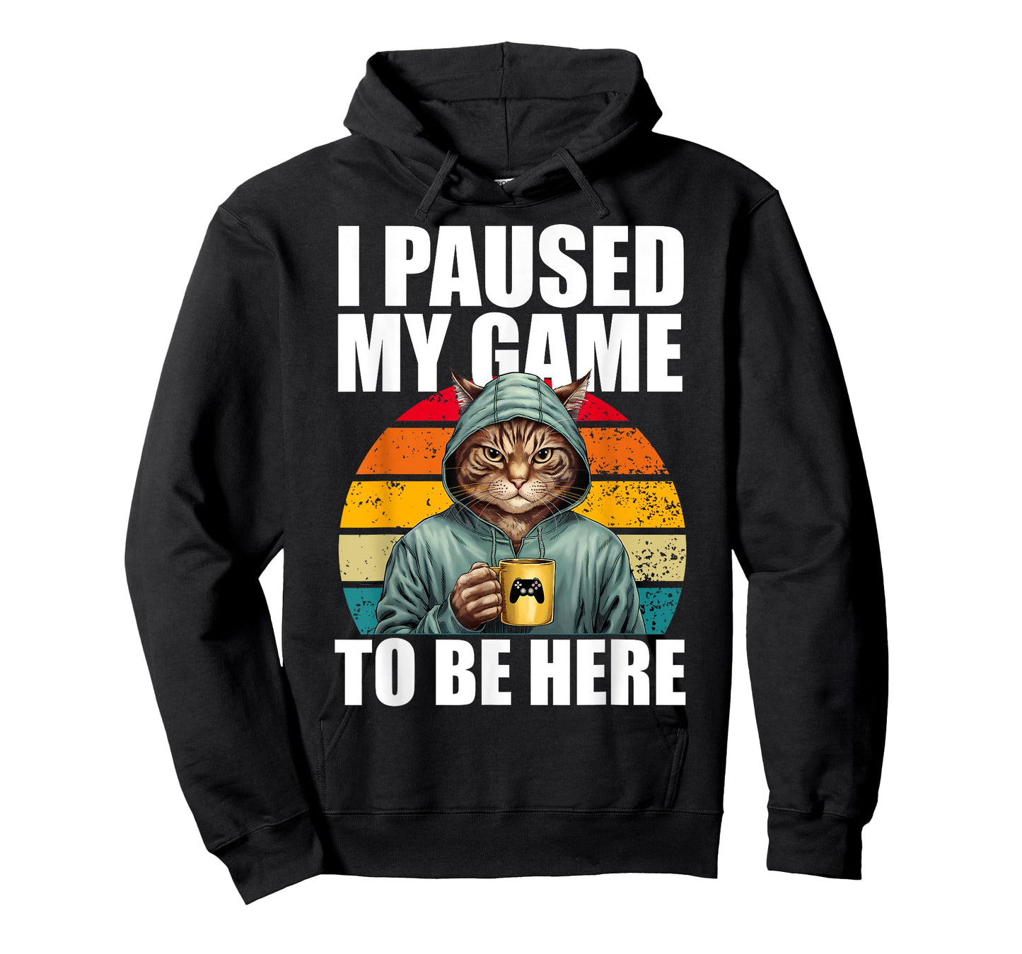 Funny Video Gaming Pc Gamer I Paused My Game to Be Here Cat T-Shirt