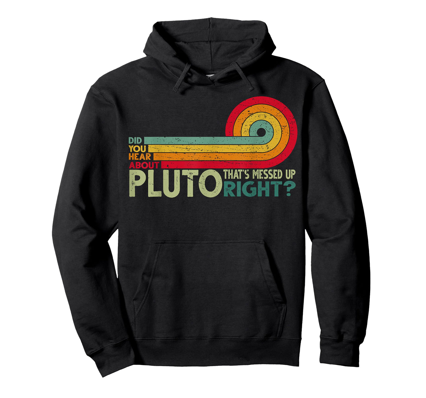 DId you hear about pluto? Retro Funny Science T-Shirt
