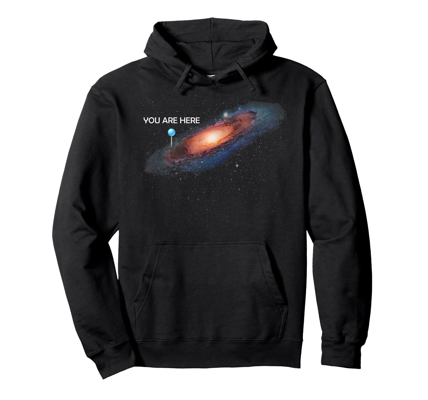 You are Here Universe Galaxy Funny T-Shirts for Men and Women T-Shirt
