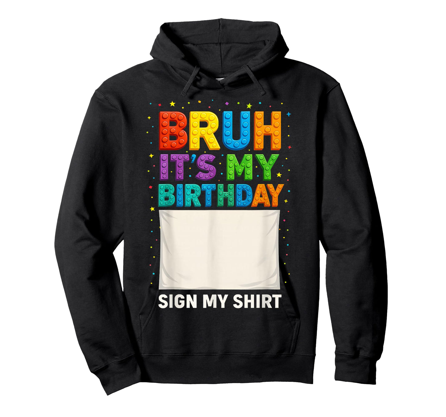 Master Builder Building Blocks Bruh It's My Birthday sign my T-Shirt