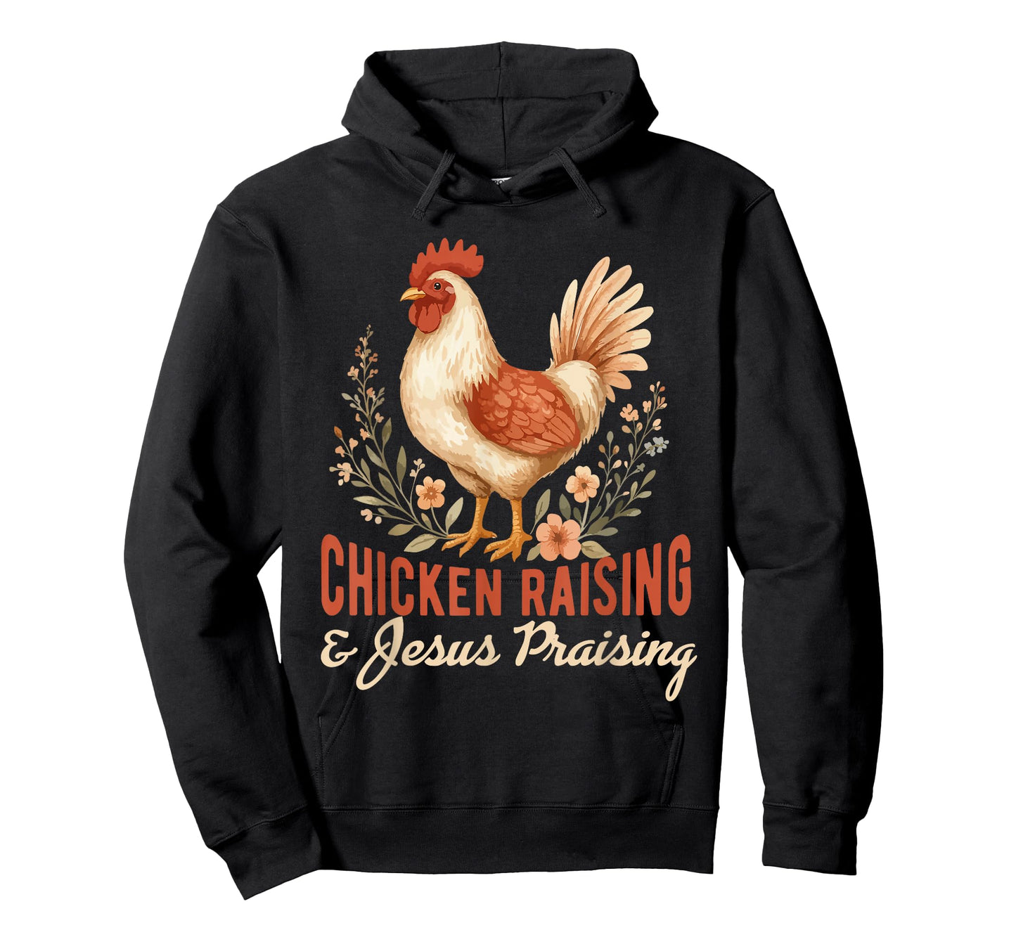 chicken raising & jesus praising Chicken Christian T-Shirt
