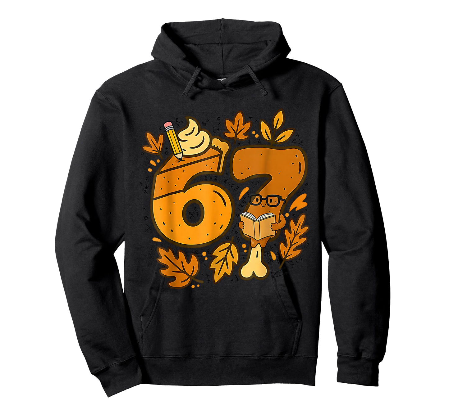 67 Thanksgiving Math Teachers Six Seven Gen Alpha Slang T-Shirt