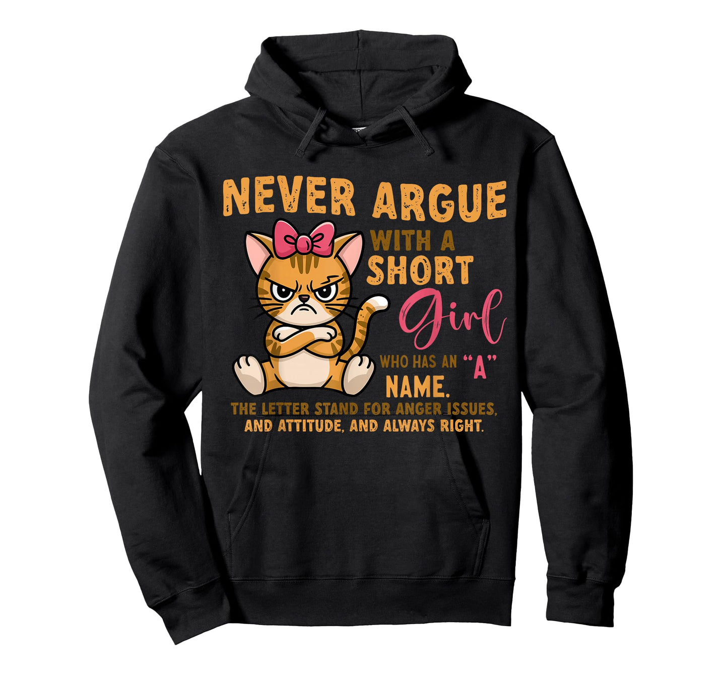 Never Argue with A Short Girl Cat Funny for Her T-Shirt
