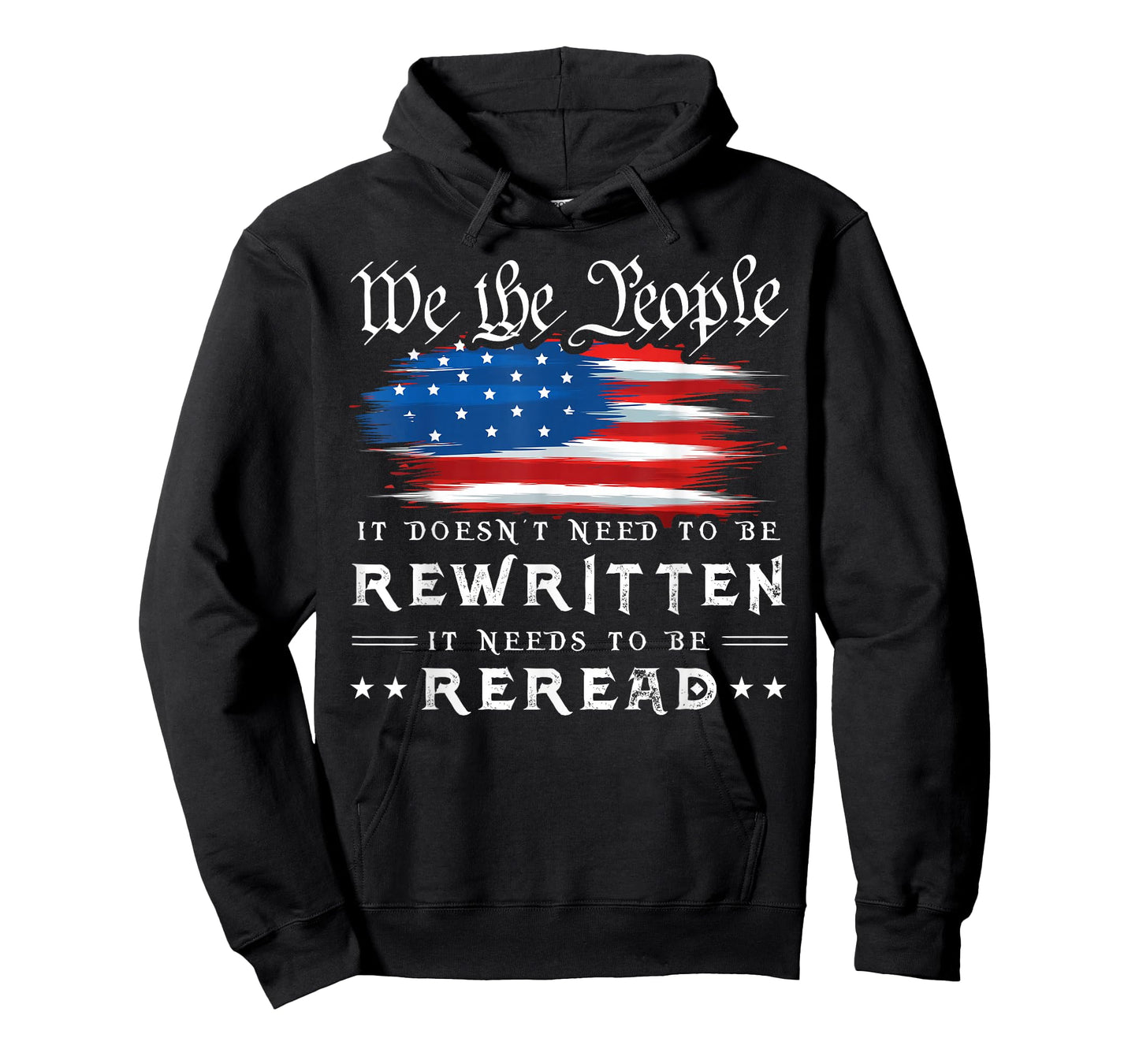 US Flag Constitution of The USA Needs to Be Reread T-Shirt
